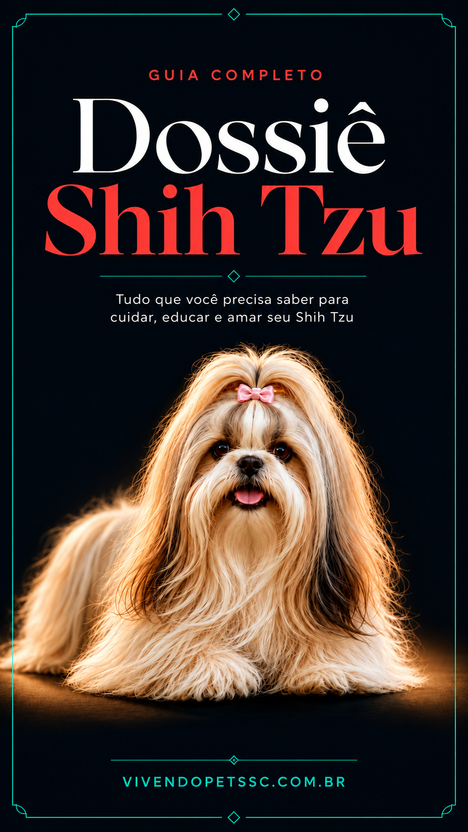 Dossiê Completo Shih Tzu · Vivendo Pets SC