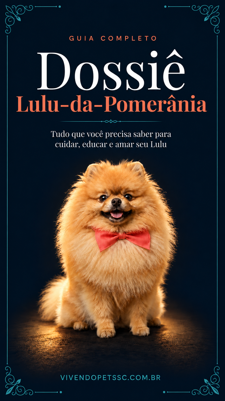 Dossiê Completo Lulu-da-Pomerânia · Vivendo Pets SC